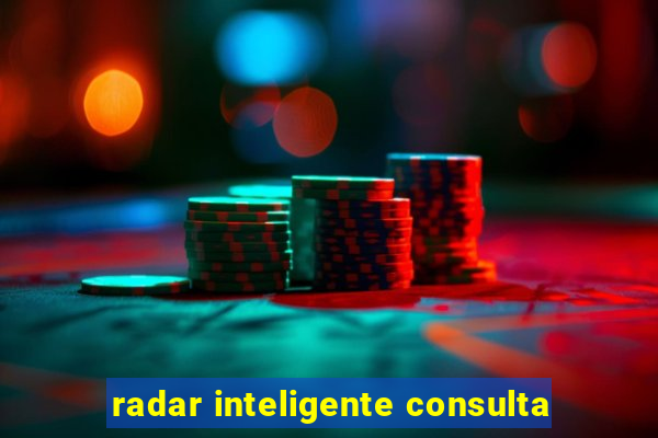 radar inteligente consulta